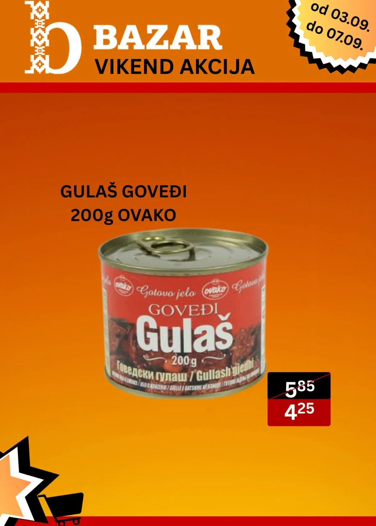 Ovako goveđi gulaš od 200 g snižen sa 5,85 KM na 4,25 KM u Bazar vikend ponudi