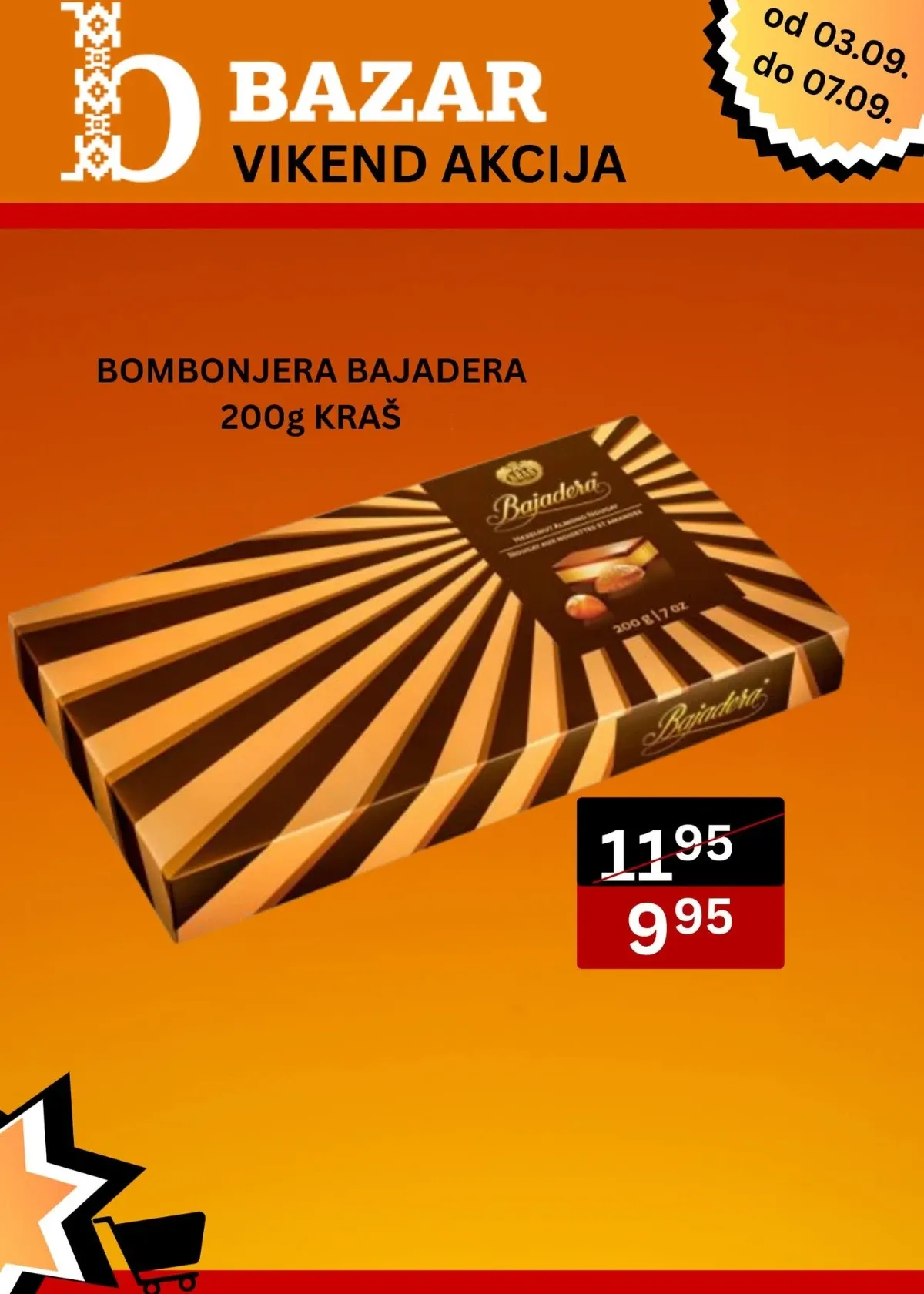 Kraš Bajadera bombonjera od 200 g snižena sa 11,95 KM na 9,95 KM u Bazar marketu