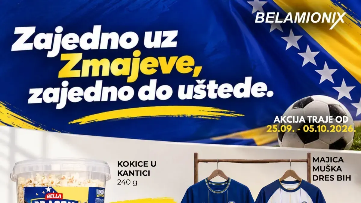 Belamionix navijačka akcija od 25.09. do 05.10.2026. – dresovi BiH 14,90 KM, zastave 10,90 KM i grickalice već od 0,70 KM