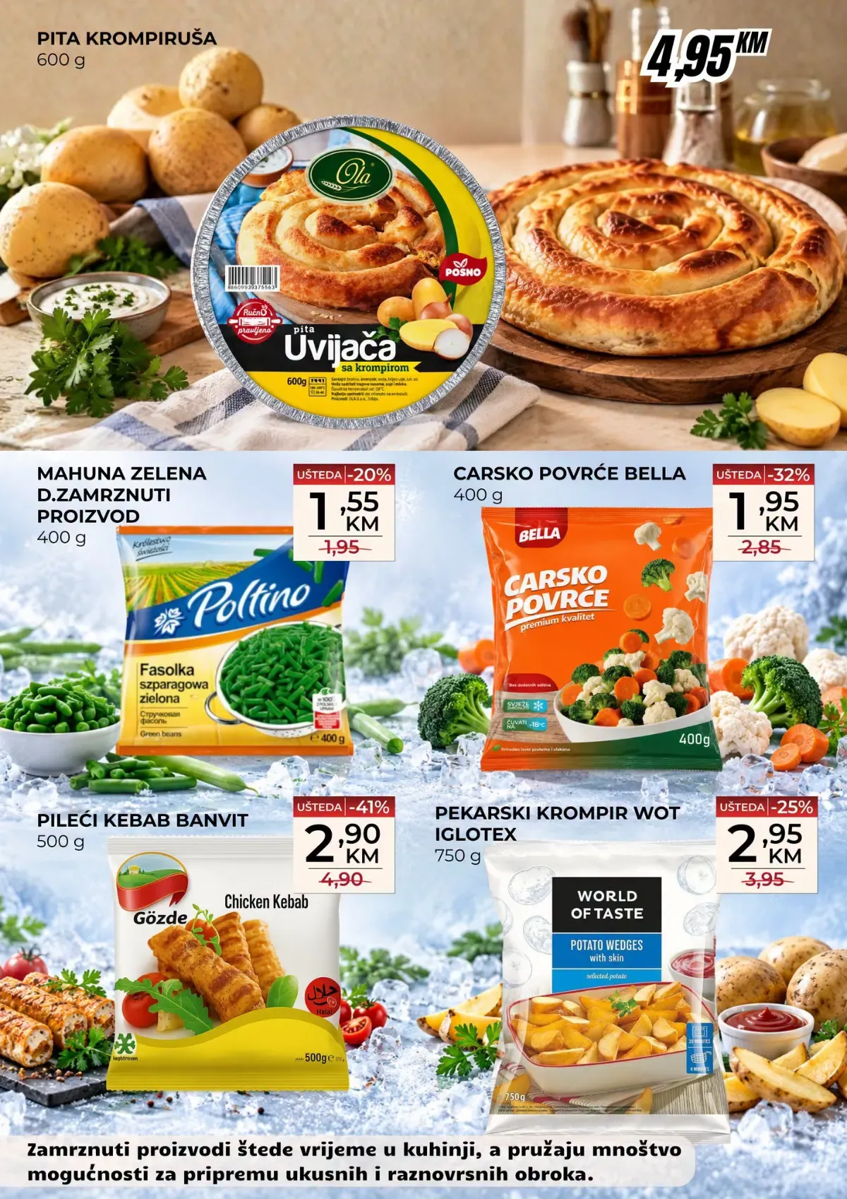 Belamionix SUPER VIKEND – pita krompiruša, zelene mahune, Carsko povrće, pileći kebab Banvit i pekarski krompir