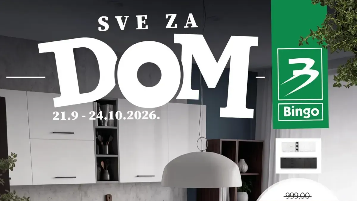 Bingo Sve za dom od 21.09. do 24.10.2026. – kuhinje, trpezarijski stolovi, namještaj i oprema za dom