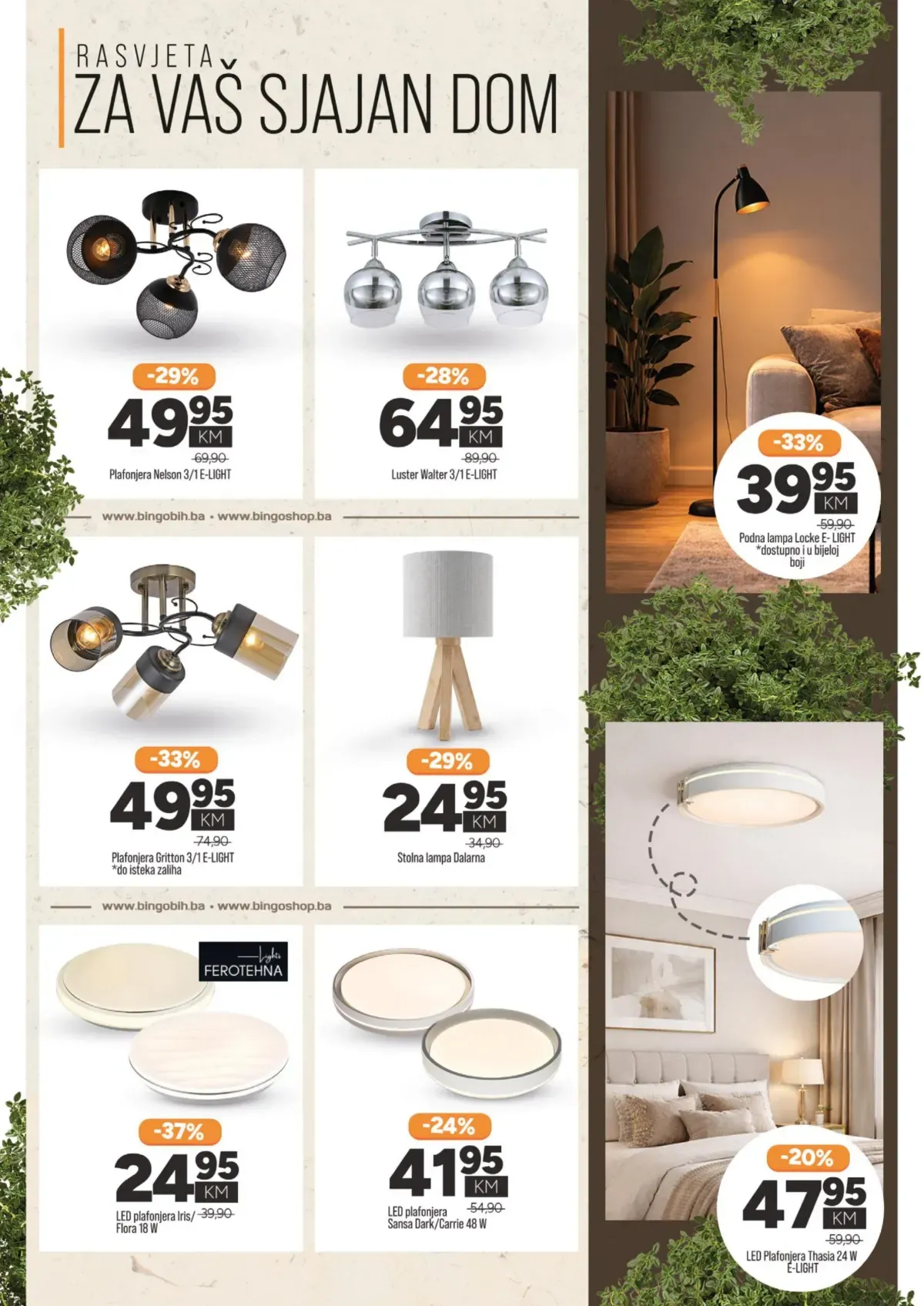 Bingo lusteri, plafonjere, podne i stone lampe na akciji