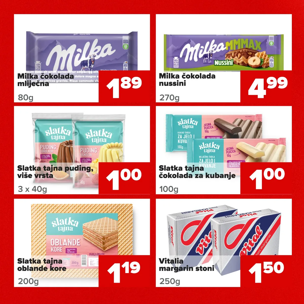 Đurić praznična akcija – Milka mliječna čokolada 80 g 1,89 KM, Milka Nussini 270 g 4,99 KM, Slatka tajna puding i čokolada za kuhanje po 1 KM, oblande 1,19 KM i Vitalia margarin 1,50 KM