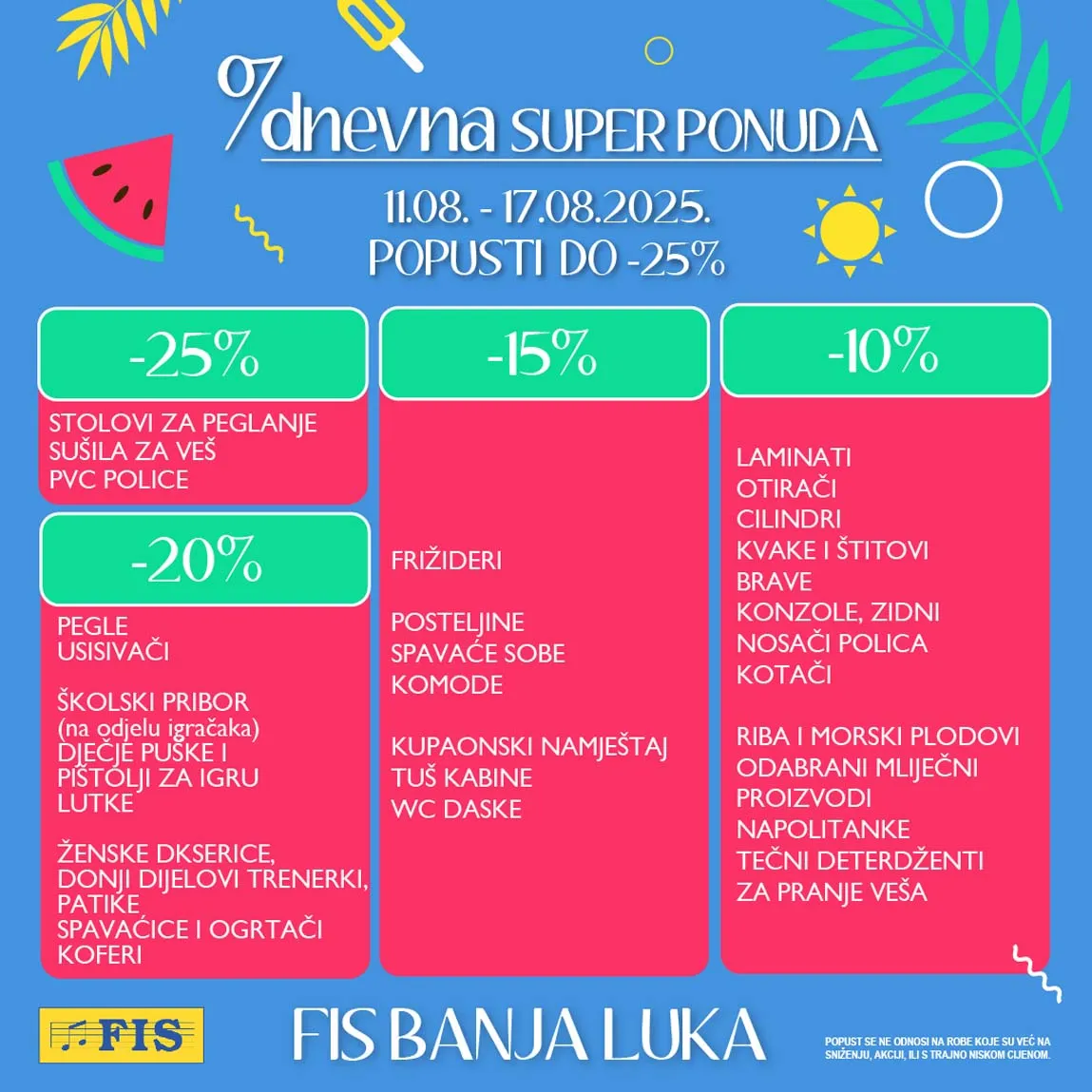 Fis – Sedmodnevna ponuda u Banjoj Luci: Iskoristite sniženja do 16.08.2025.