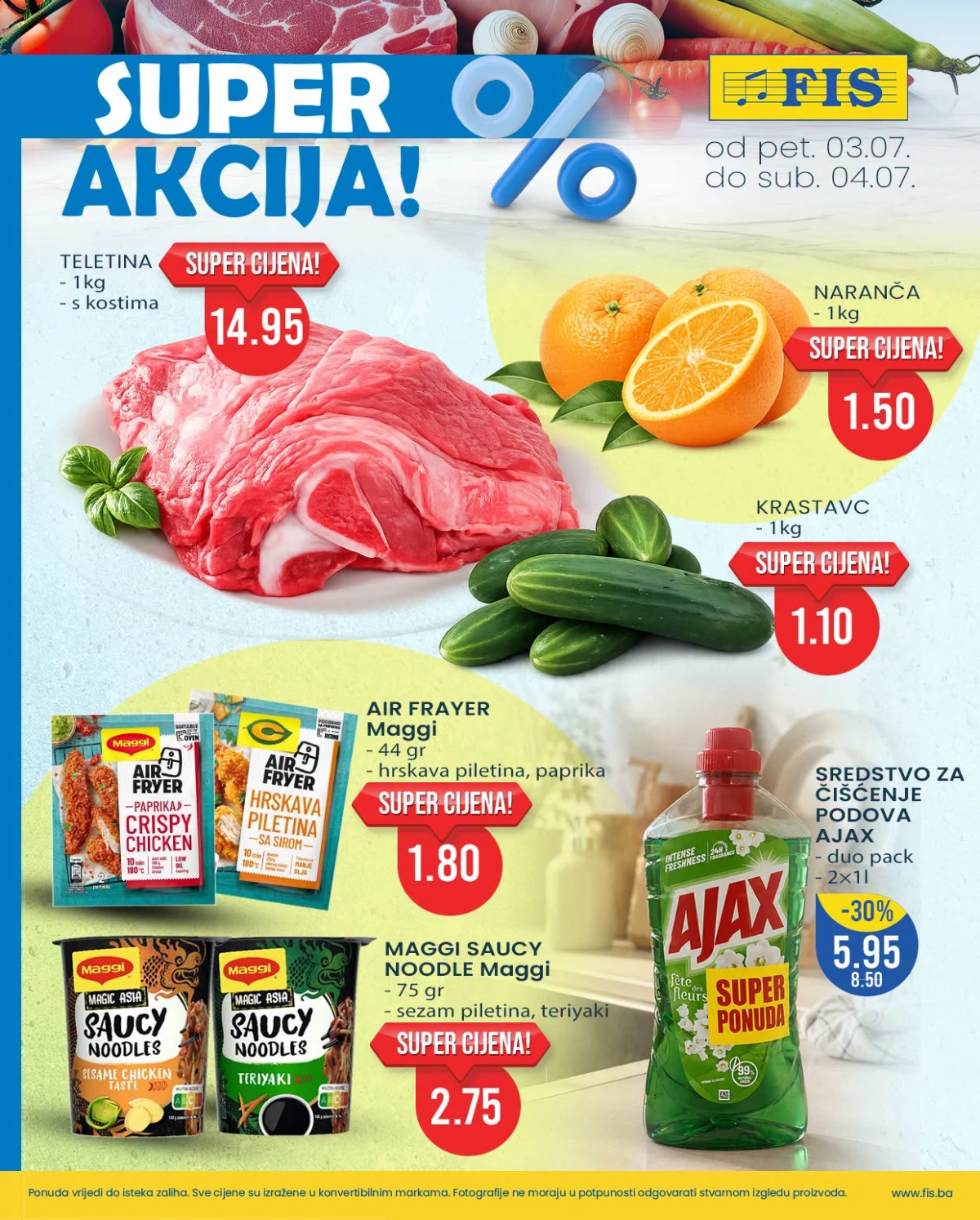 FIS Super akcija od 03. do 04.07.2026. – vikend ponuda sa odličnim cijenama na prehranu i proizvode za domaćinstvo