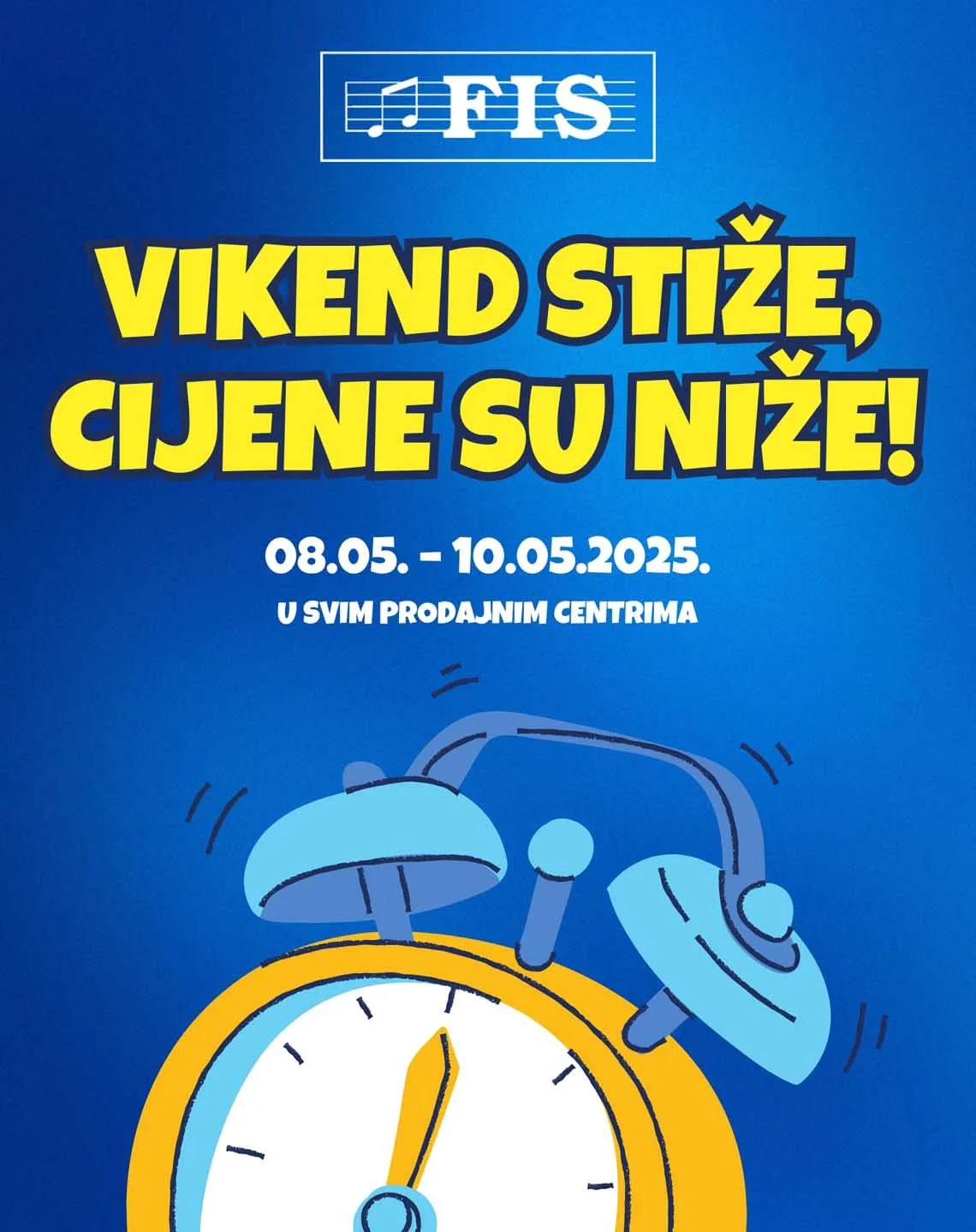 FIS Akcija Vikend stiže cijene su niže sniženja do 10.05.2025
