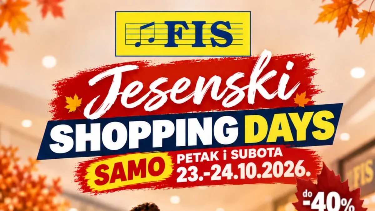 FIS Jesenski Shopping Days 23. i 24.10.2026. – odjeća i oprema za dom uz popuste do 40%
