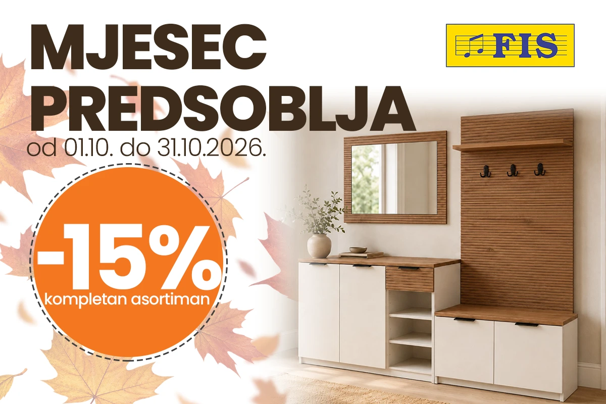 FIS Mjesec predsoblja od 01. do 31.10.2026. – 15% popusta na kompletan asortiman namještaja za predsoblja
