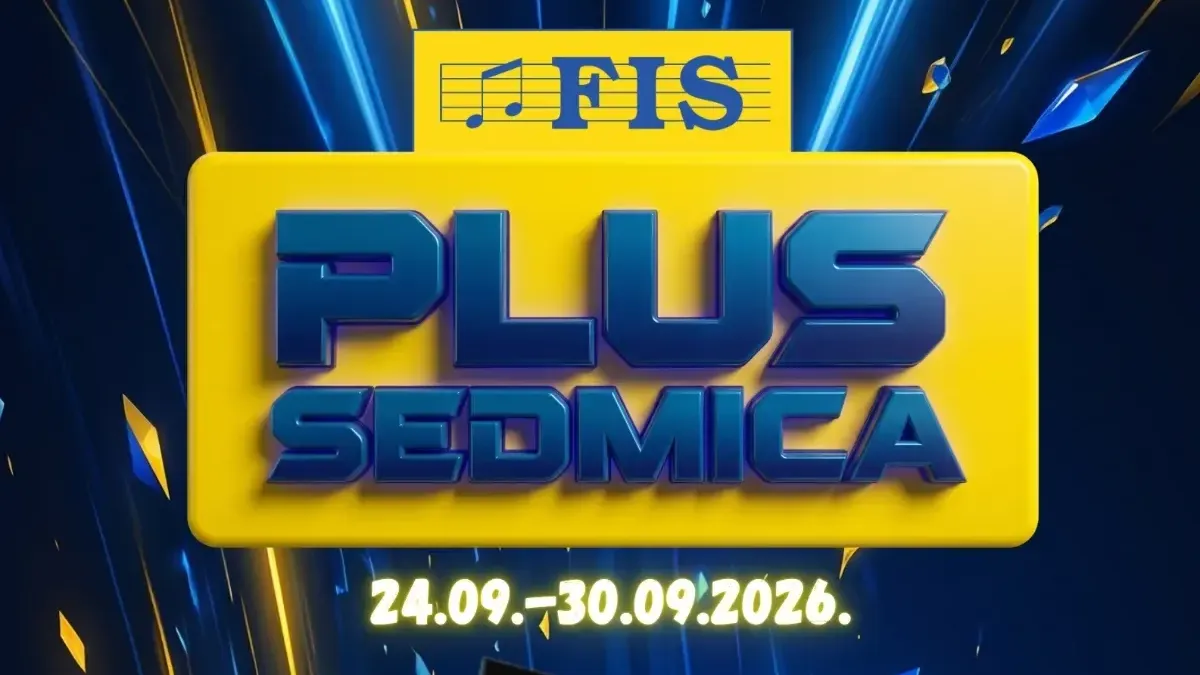 FIS PLUS SEDMICA: Cijene srezane do 54% – pogledajte šta se isplati kupiti do 30.09.2026.