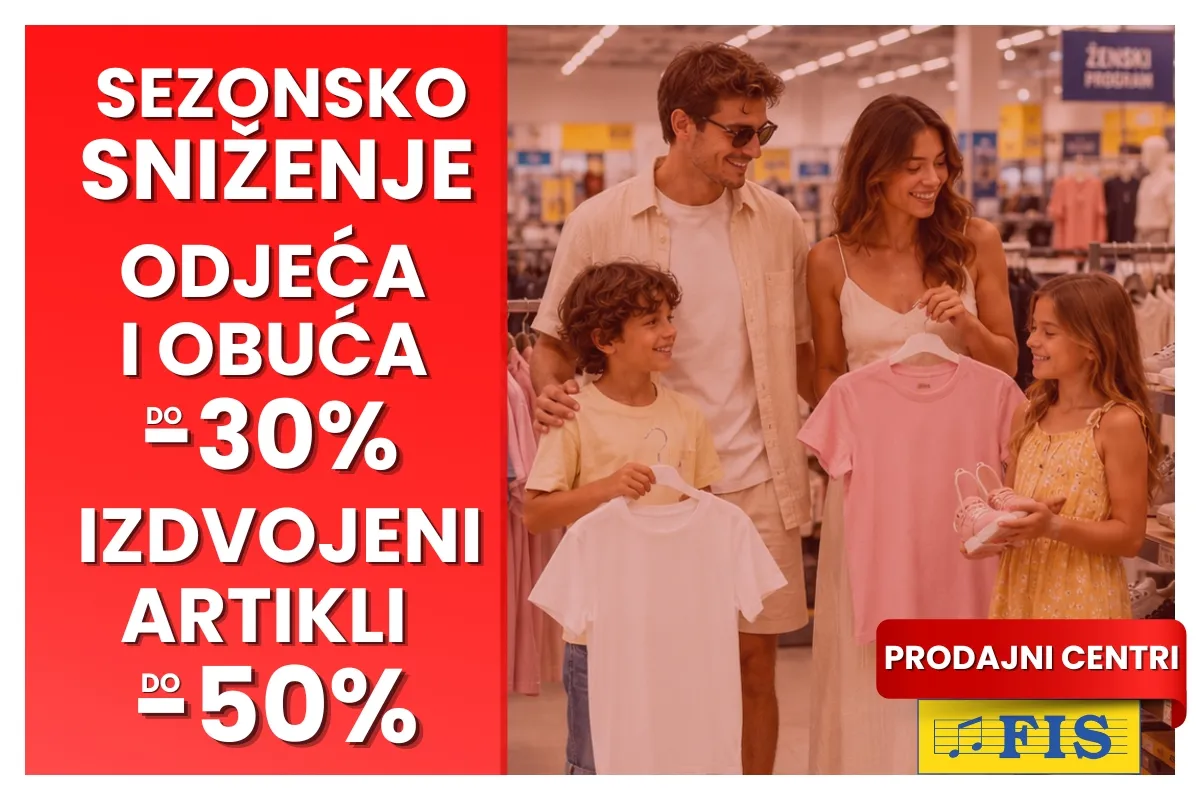 FIS sezonsko sniženje – odjeća i obuća do 30% povoljnije, izdvojeni artikli sniženi do 50%