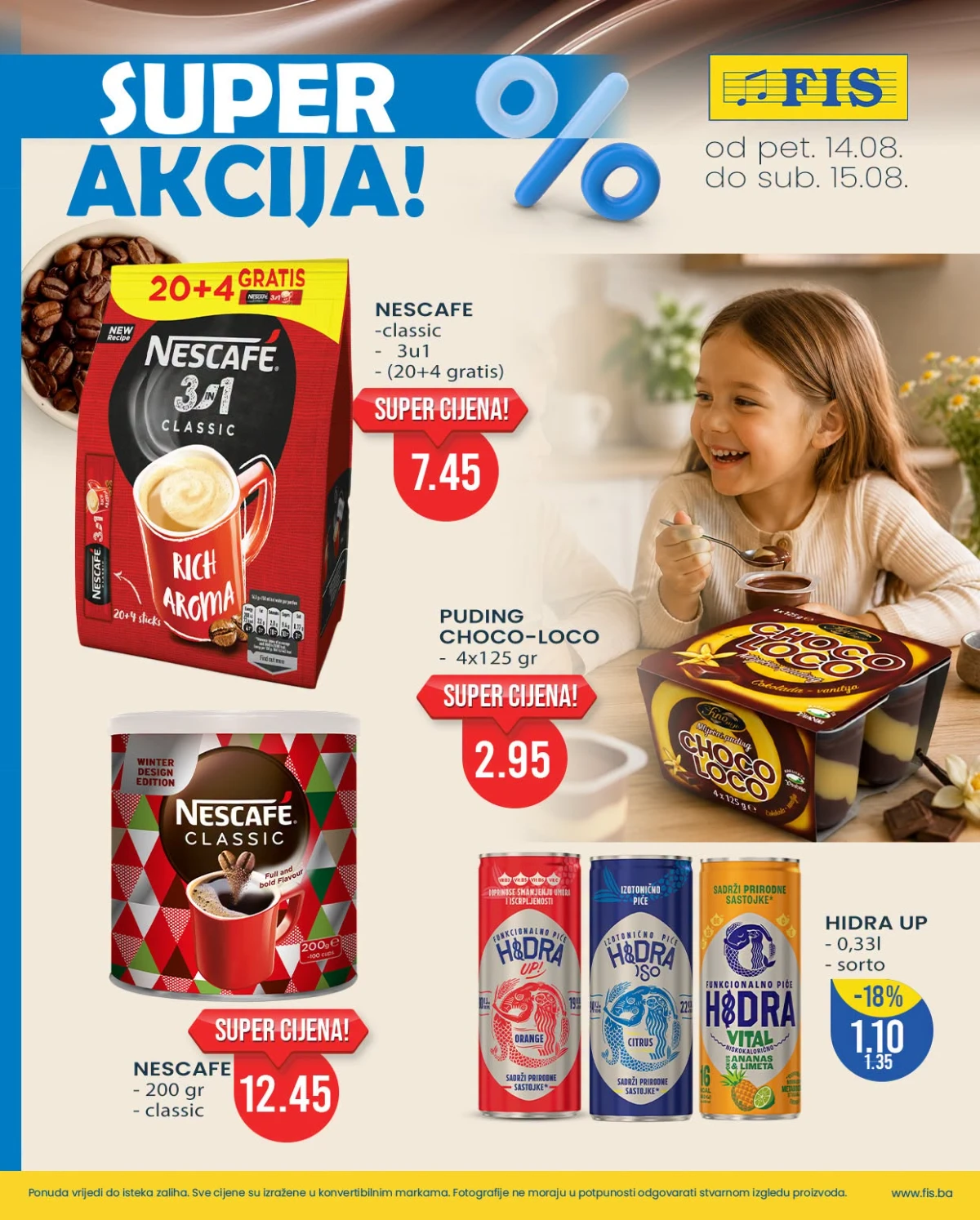 FIS SUPER AKCIJA do 15.08.2026. – Juicy sokovi, Sola ledeni čaj i Ožujsko pivo