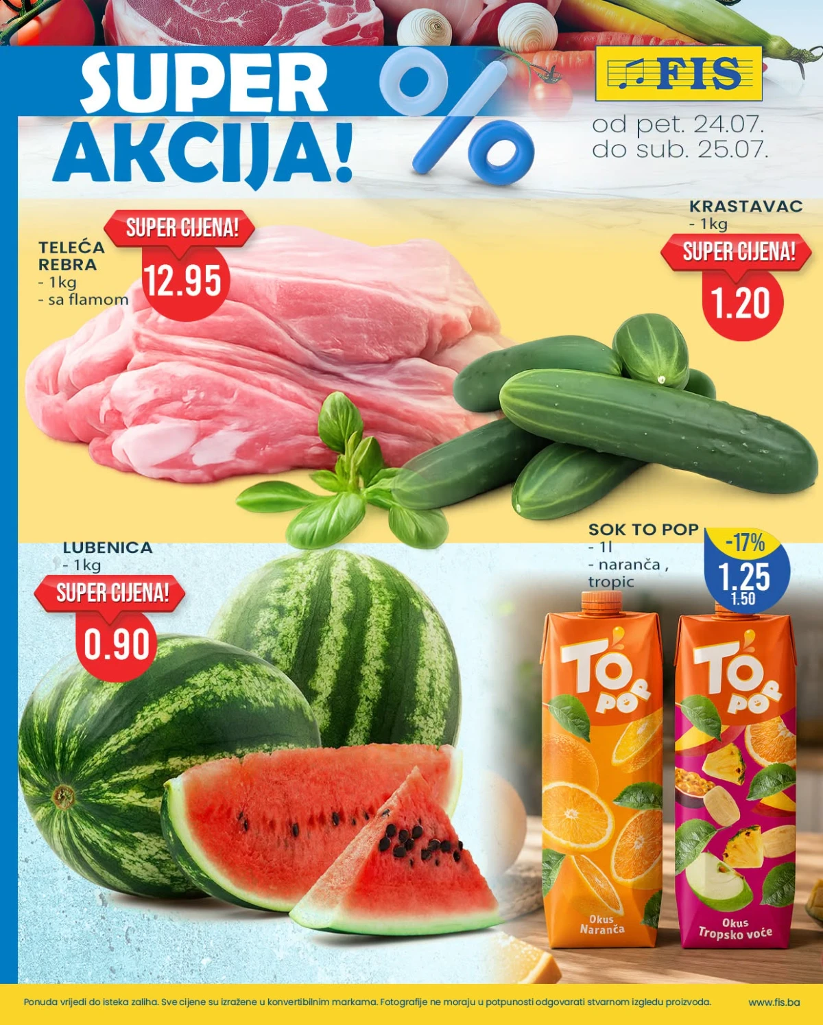 FIS SUPER AKCIJA donosi popuste do 54% na meso, voće, povrće, mliječne proizvode, piće i kućne potrepštine do 25.07.2026.