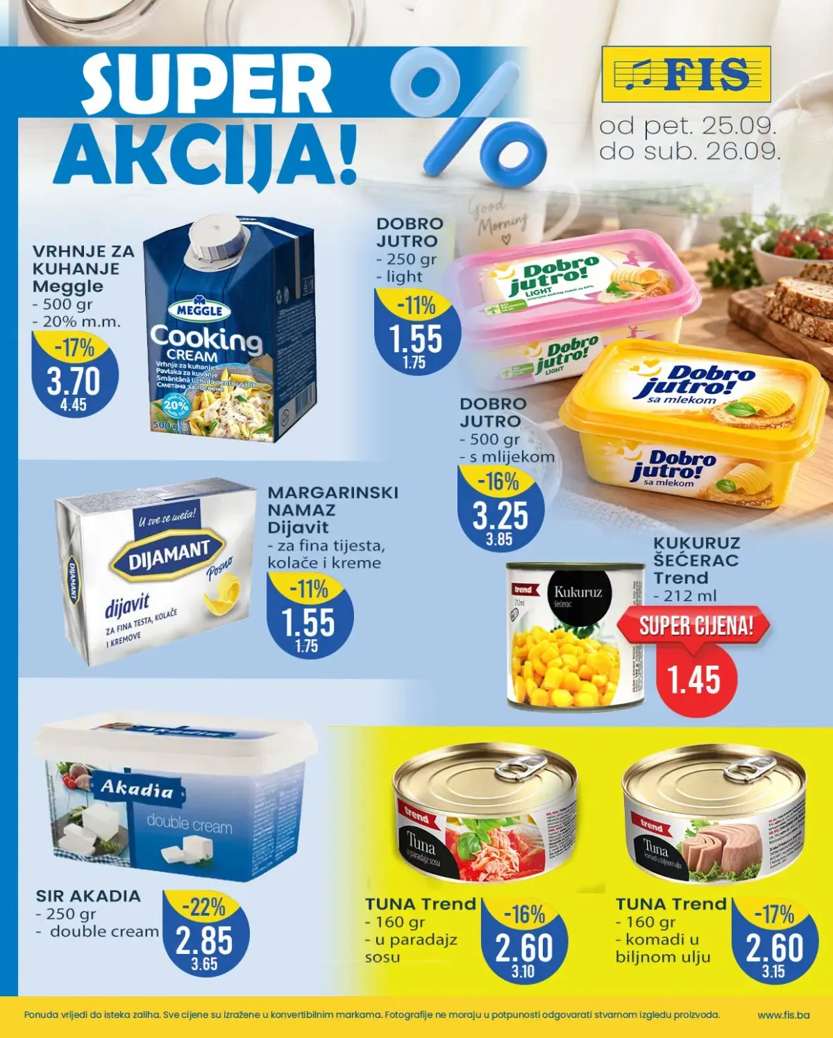 FIS SUPER AKCIJA 25. i 26.09.2026. – Meggle vrhnje, Dobro jutro namaz, Akadia sir i Trend tuna