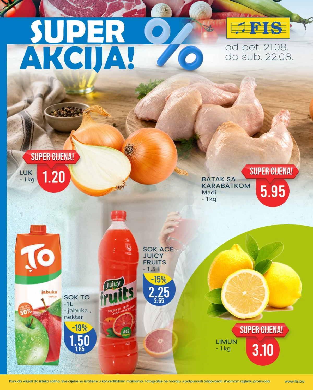 FIS vikend akcija 21. i 22.08.2026. – luk 1,20 KM, pileći batak s karabatkom 5,95 KM i sokovi po sniženim cijenama