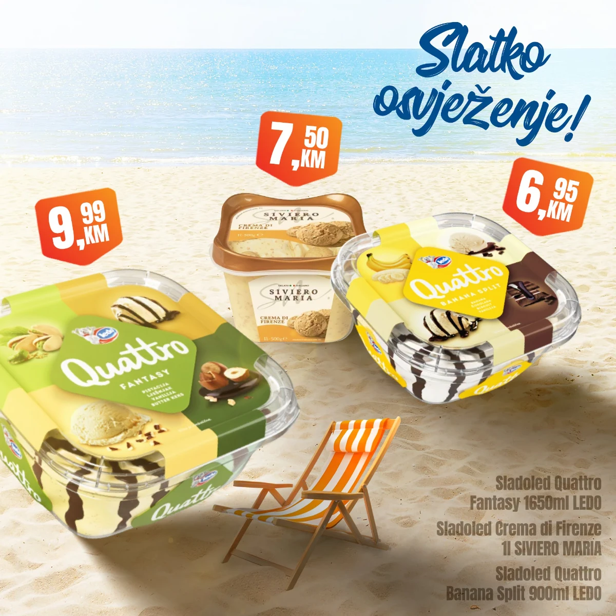 Fortuna Market vikend akcija strana 8 – Ledo Quattro i sladoledi Fortuna Market vikend akcija strana 8 – Ledo Quattro sladoledi i ljetno osvježenje po akcijskim cijenama