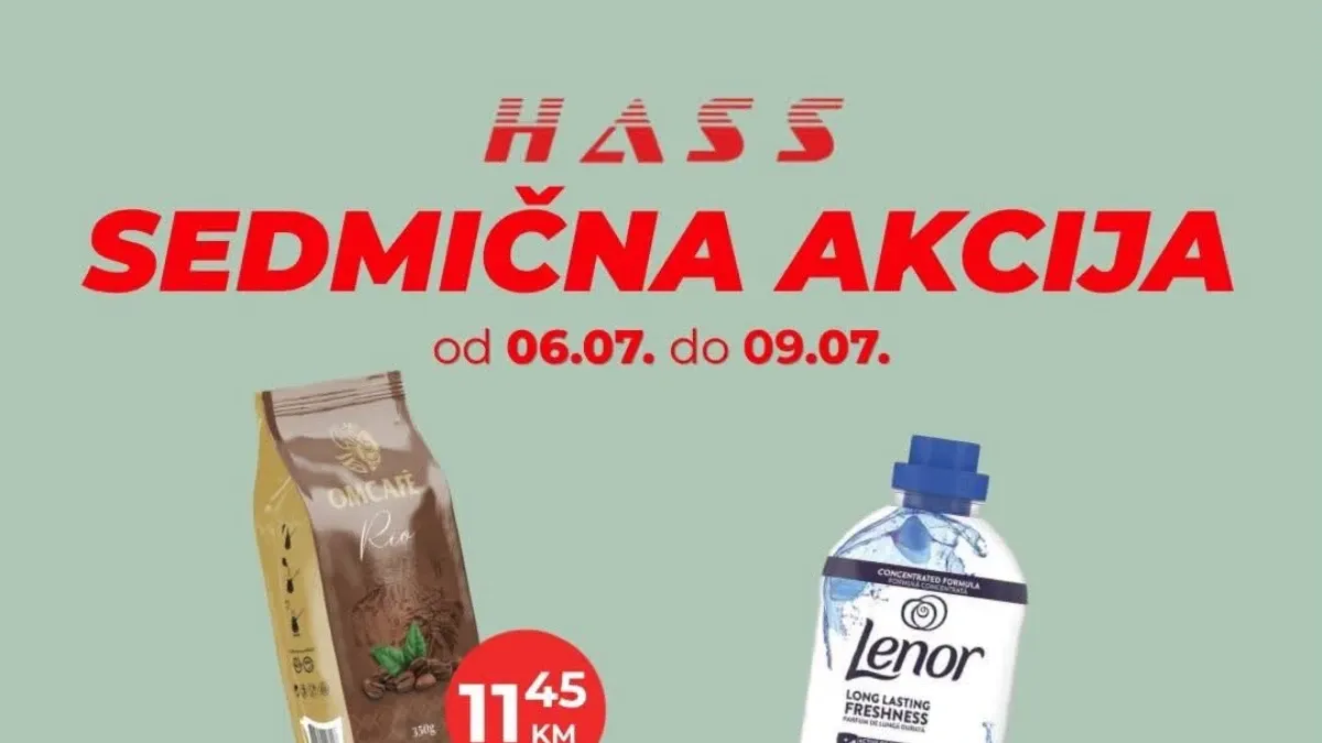 HASS Komerc sedmična akcija od 06. do 09.07.2026. sa sniženim cijenama na prehranu, piće i proizvode za domaćinstvo