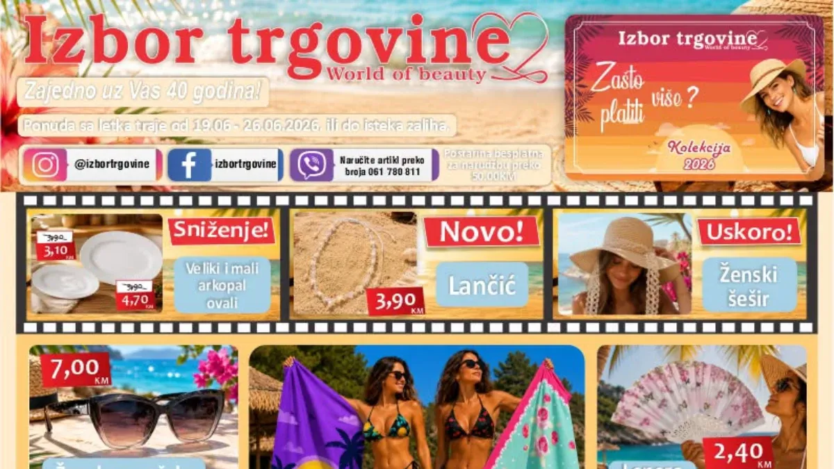 Izbor trgovine ljetna kolekcija 2026 – moda, kozmetika, igračke i proizvodi za dom do 26.06.2026