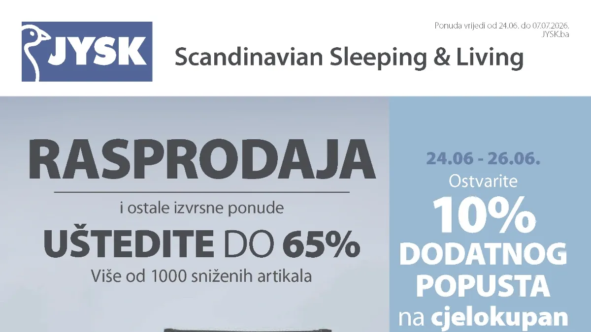 JYSK rasprodaja do 65% popusta – više od 1.000 proizvoda na sniženju do 07.07.2026