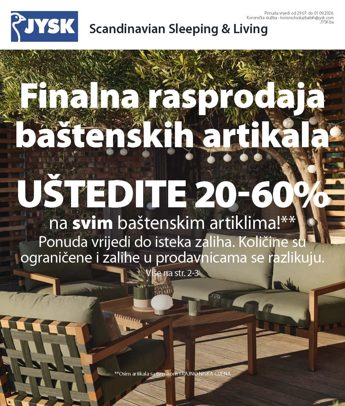 JYSK finalna rasprodaja baštenskih artikala do 01.09.2026. uz uštede od 20% do 60% na vrtni namještaj, stolove, stolice, suncobrane i dodatke.