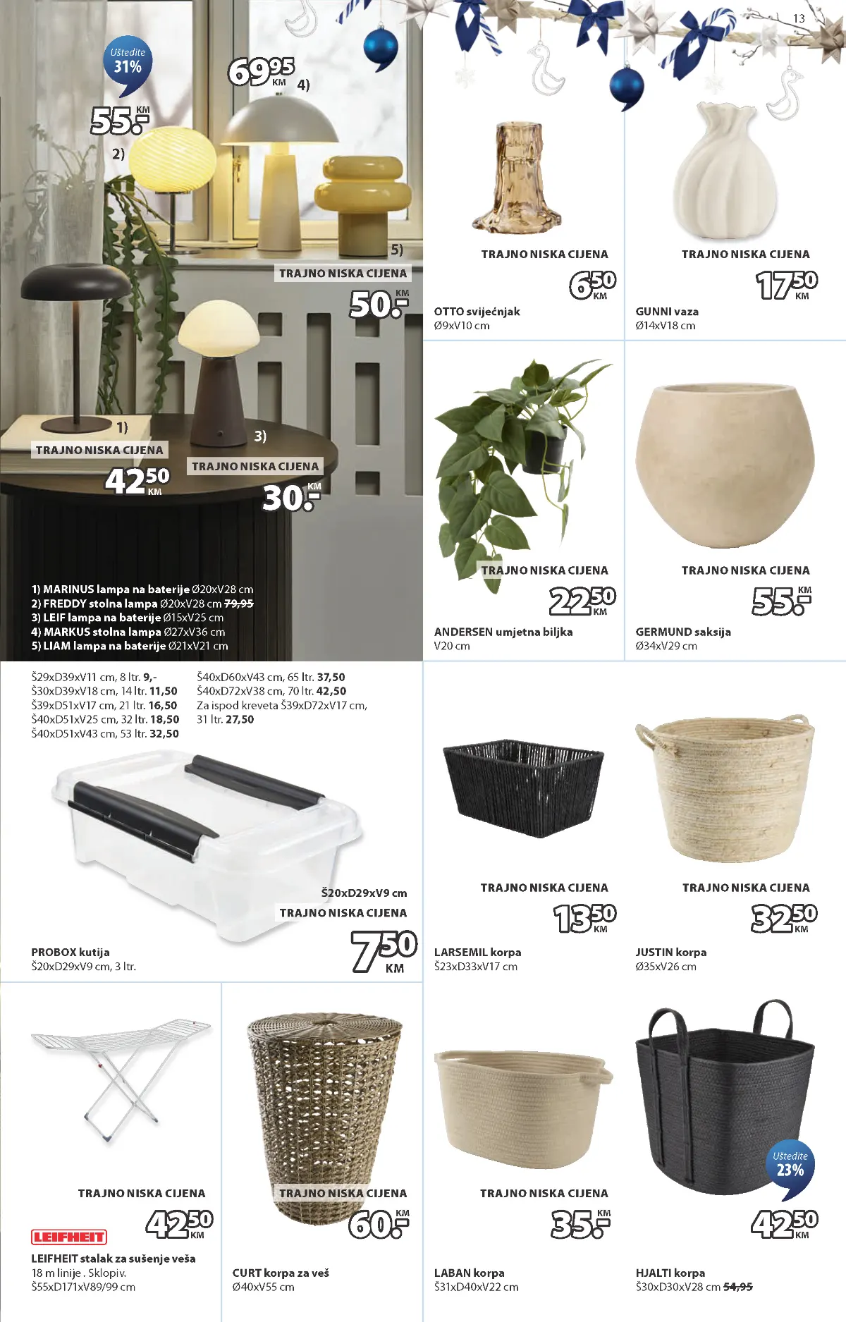 JYSK lampe, vaze, ukrasne biljke, PROBOX kutije i korpe za odlaganje