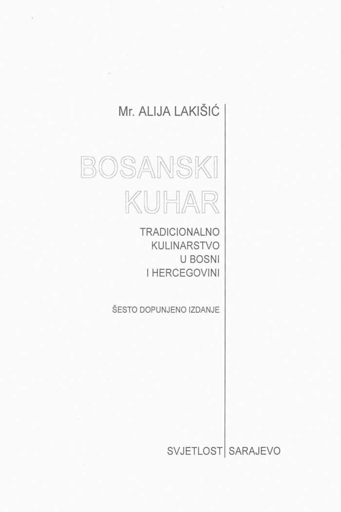 Recepti Bosanski kuhar  Alija Lakišić