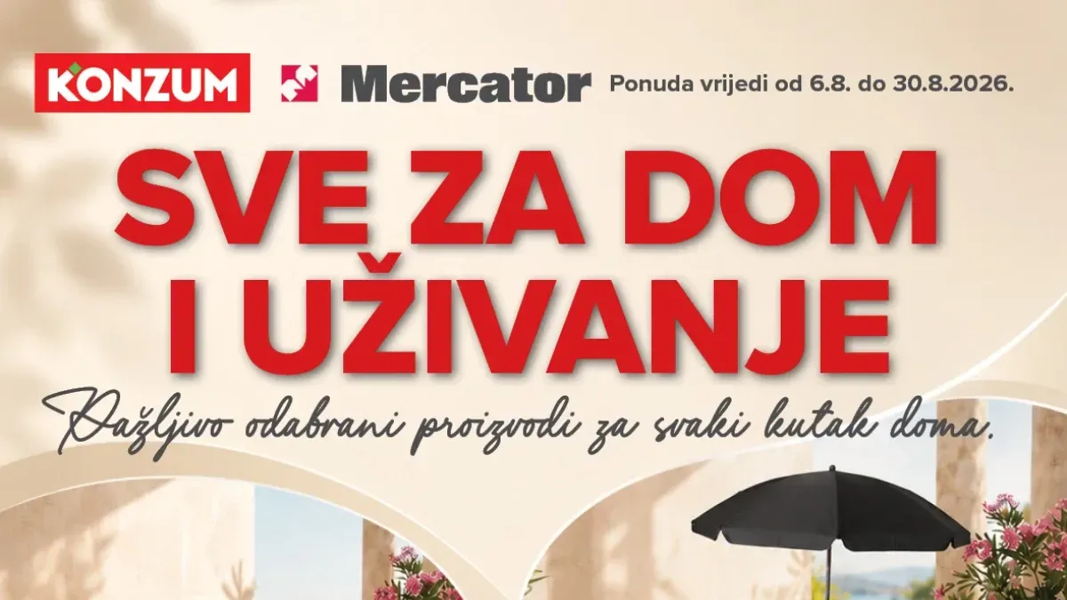 Konzum i Mercator katalog do 30.08.2026. – popusti do 56% na tehniku, kućanske aparate, tekstil, obuću i proizvode za dom