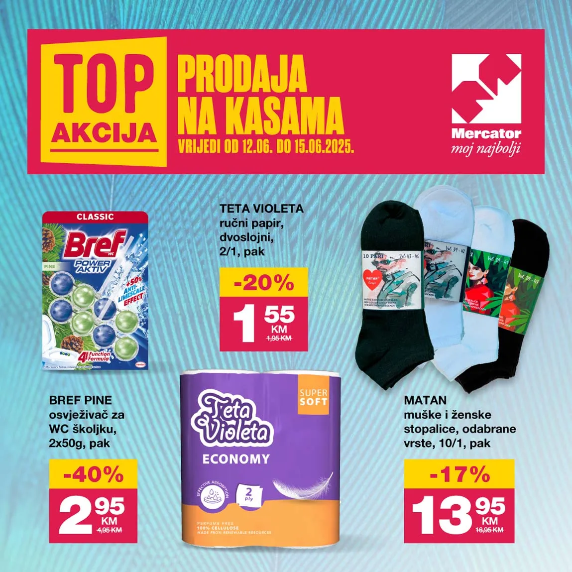 MERCATOR Top Akcija na kasama sniženja do 15.06.2025