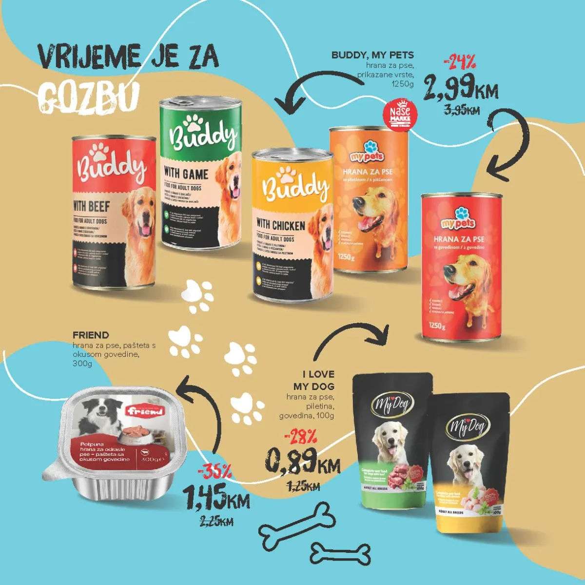 Friend hrana za pse 300 g za 1,45 KM i Buddy i My Pets hrana za pse u Konzum i Mercator akciji do 30.09.2026.