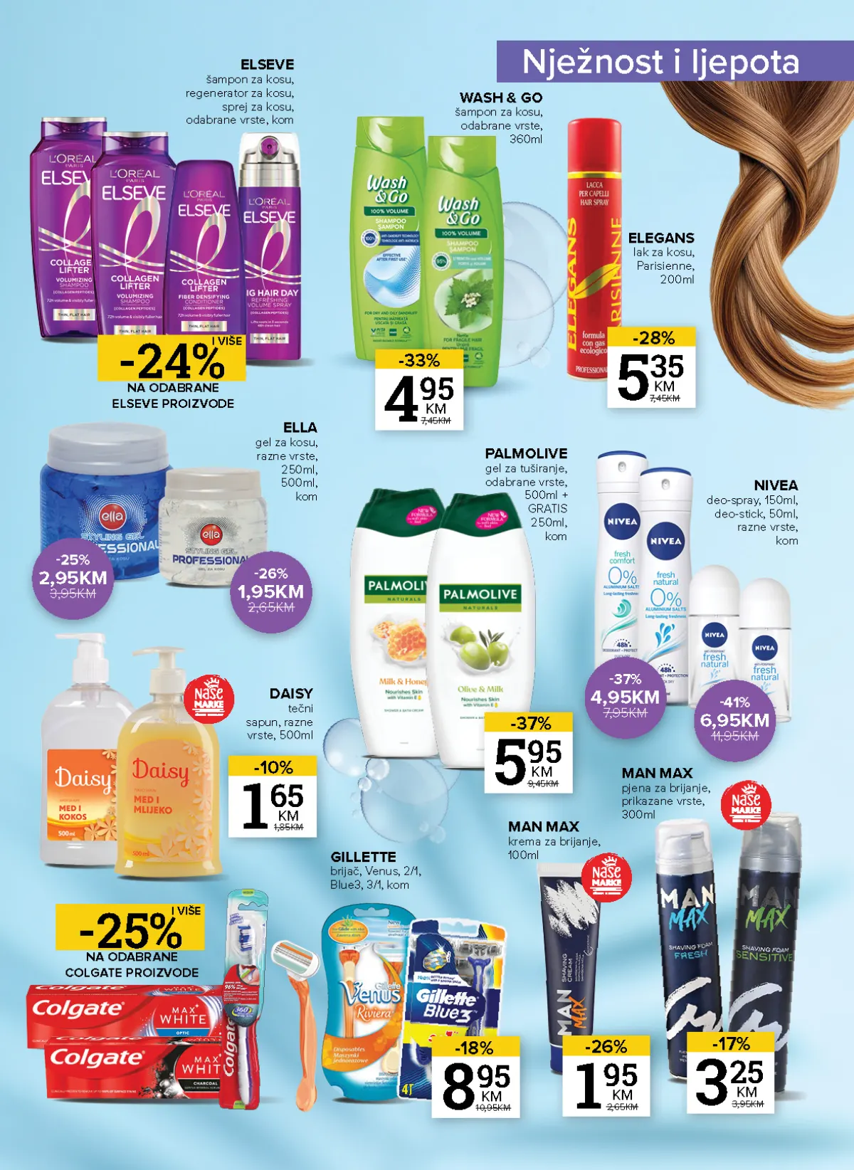 Wash and Go šampon 4,95 KM i Palmolive gel za tuširanje 5,95 KM