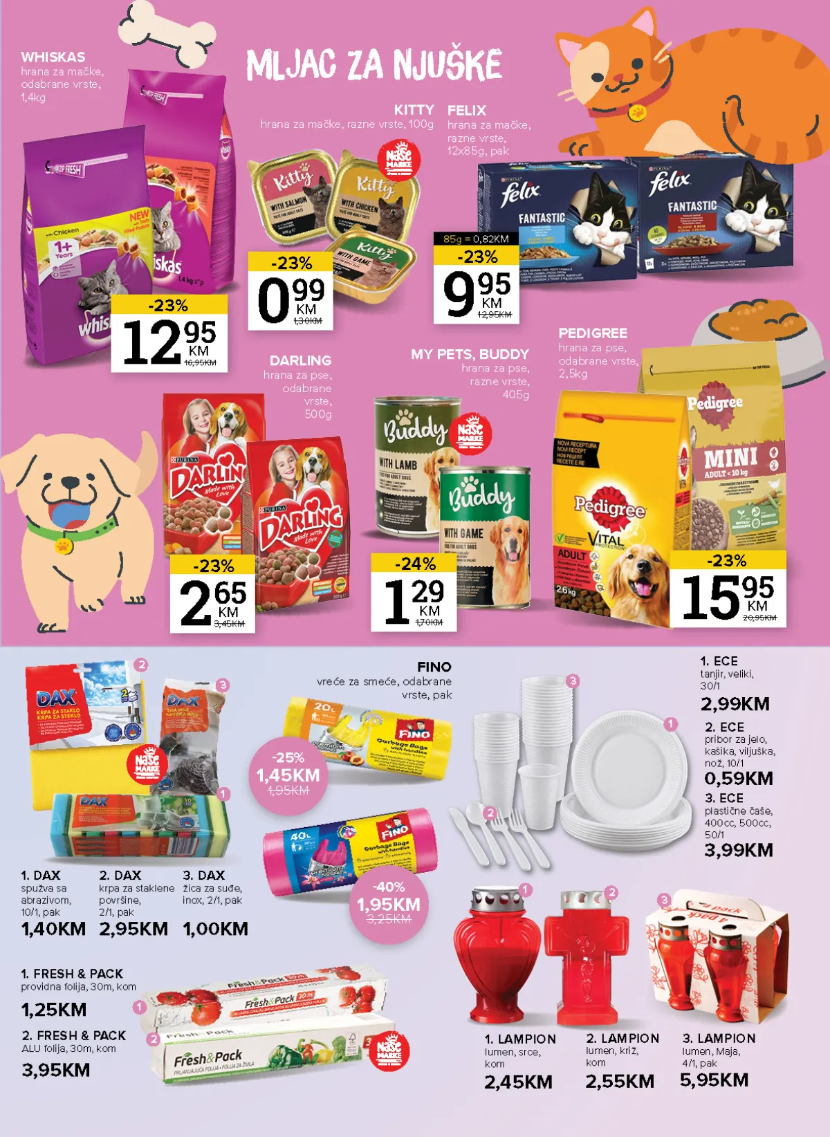 Whiskas hrana za mačke 1,4 kg za 12,95 KM i Pedigree hrana za pse 2,5 kg za 15,95 KM