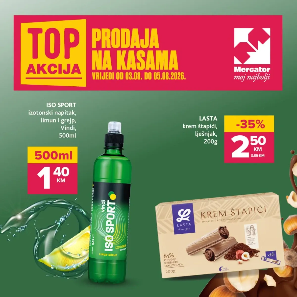 Konzum i Mercator TOP akcija na kasama do 05.08.2026. – ISO Sport izotonski napitak 500 ml za 1,40 KM i Lasta krem štapići 200 g za 2,50 KM