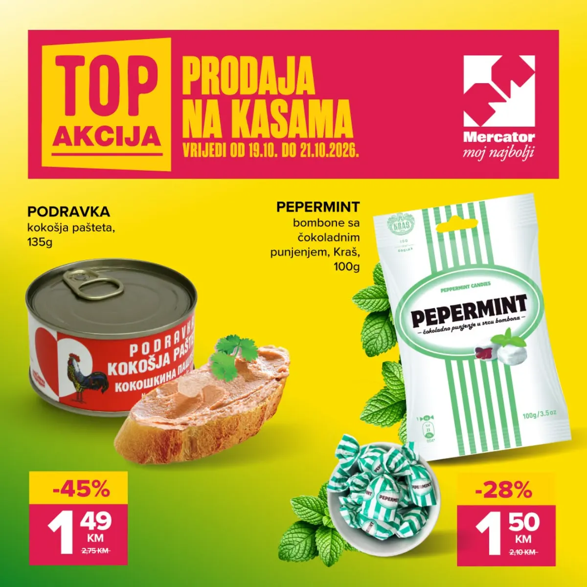 Mercator TOP akcija na kasama od 19. do 21.10.2026. – Podravka kokošija pašteta 135 g za 1,49 KM i Kraš Peppermint bombone 100 g za 1,50 KM