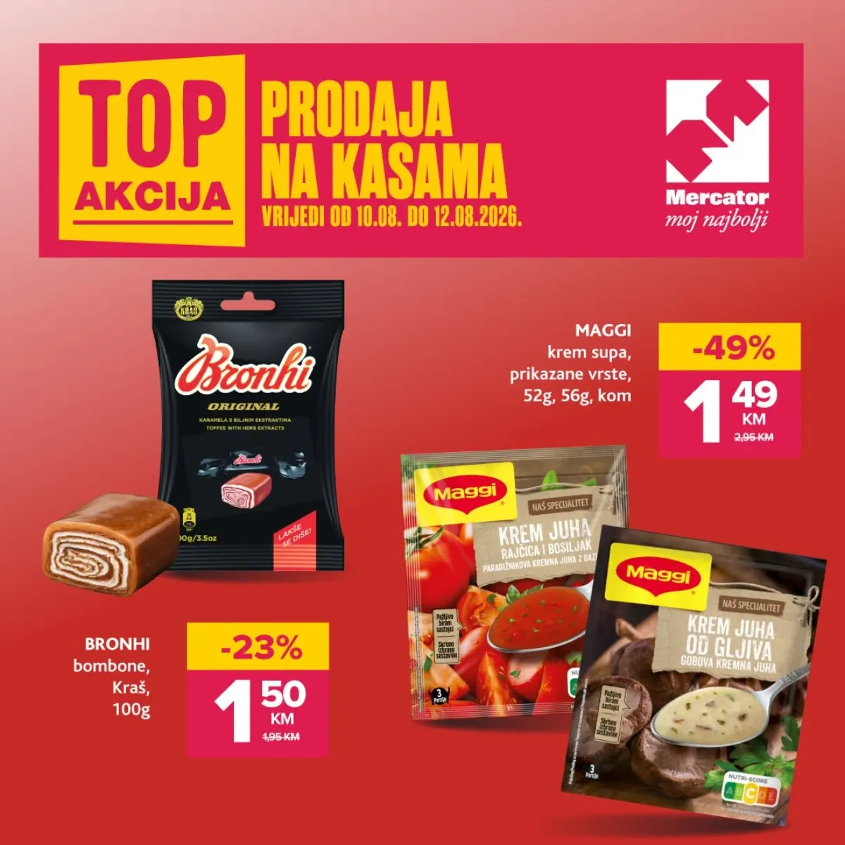 Mercator TOP prodaja na kasama od 10.08. do 12.08.2026. – Maggi krem juhe 1,49 KM i Bronhi bombone 1,50 KM