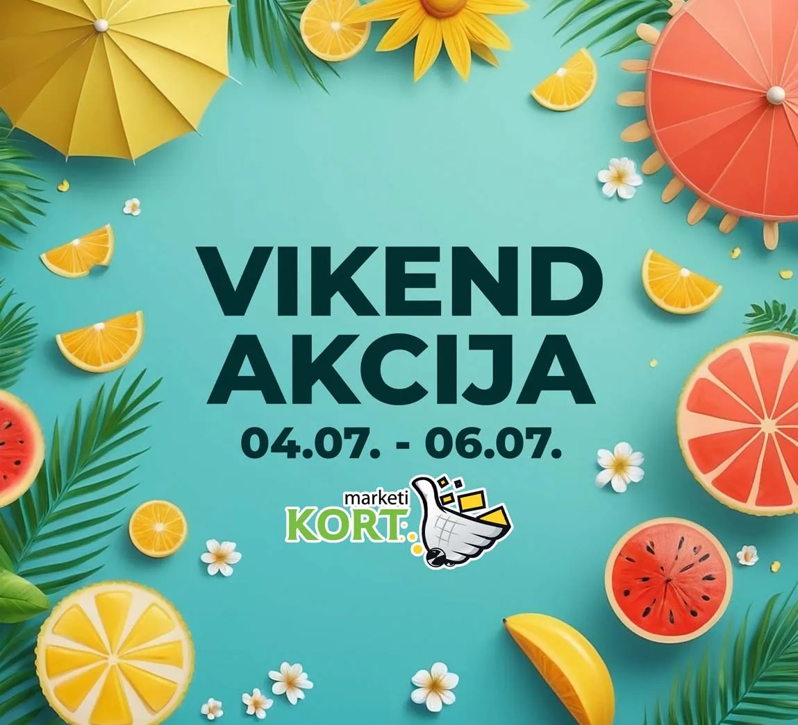 KORT Vikend akcija sniženja do 06.07.2025