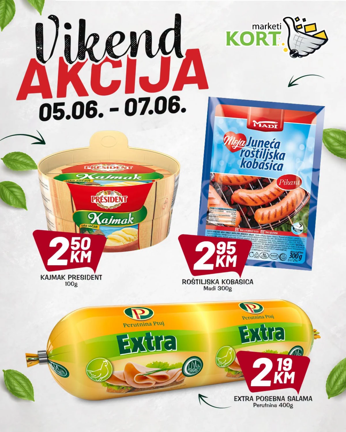 Kort vikend akcija do 07.06.2026 – President kajmak 2,50 KM, Madi kobasica 2,95 KM i Perutnina salama 2,19 KM