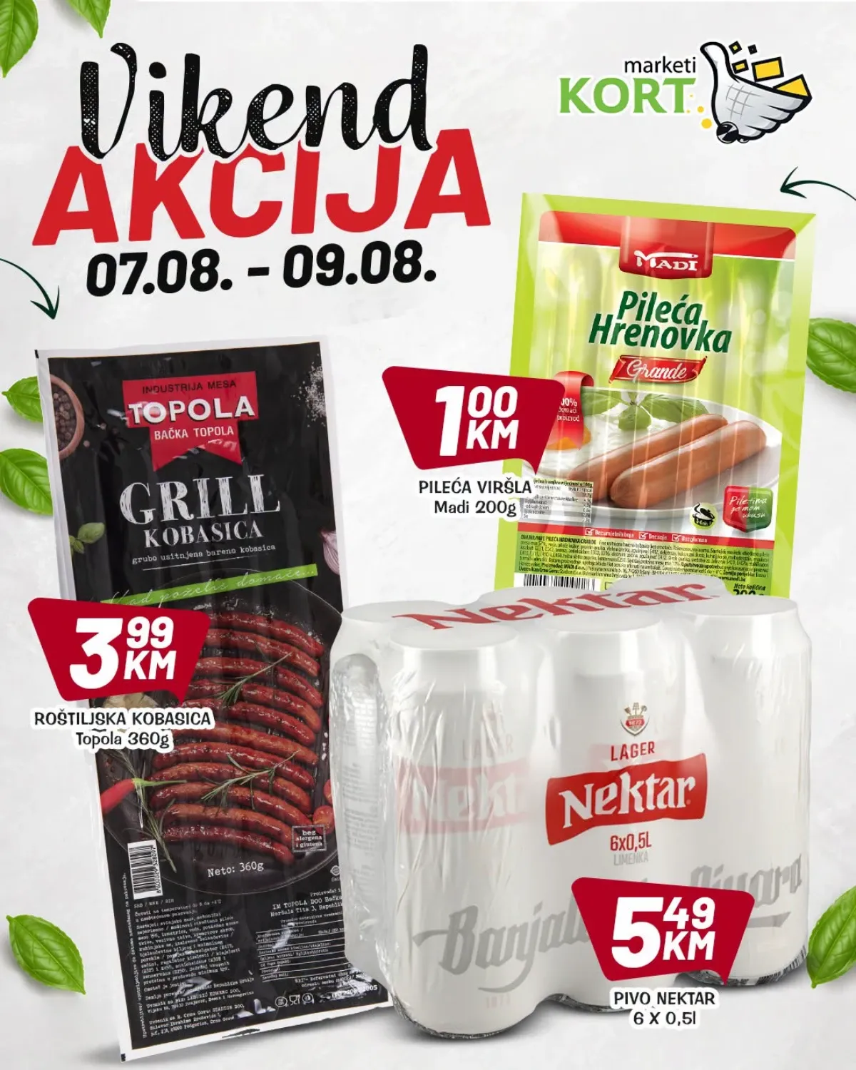 KORT Marketi vikend akcija – Topola roštiljska kobasica 3,99 KM, Madi pileća viršla 1 KM i Nektar pivo 6 x 0,5 l za 5,49 KM