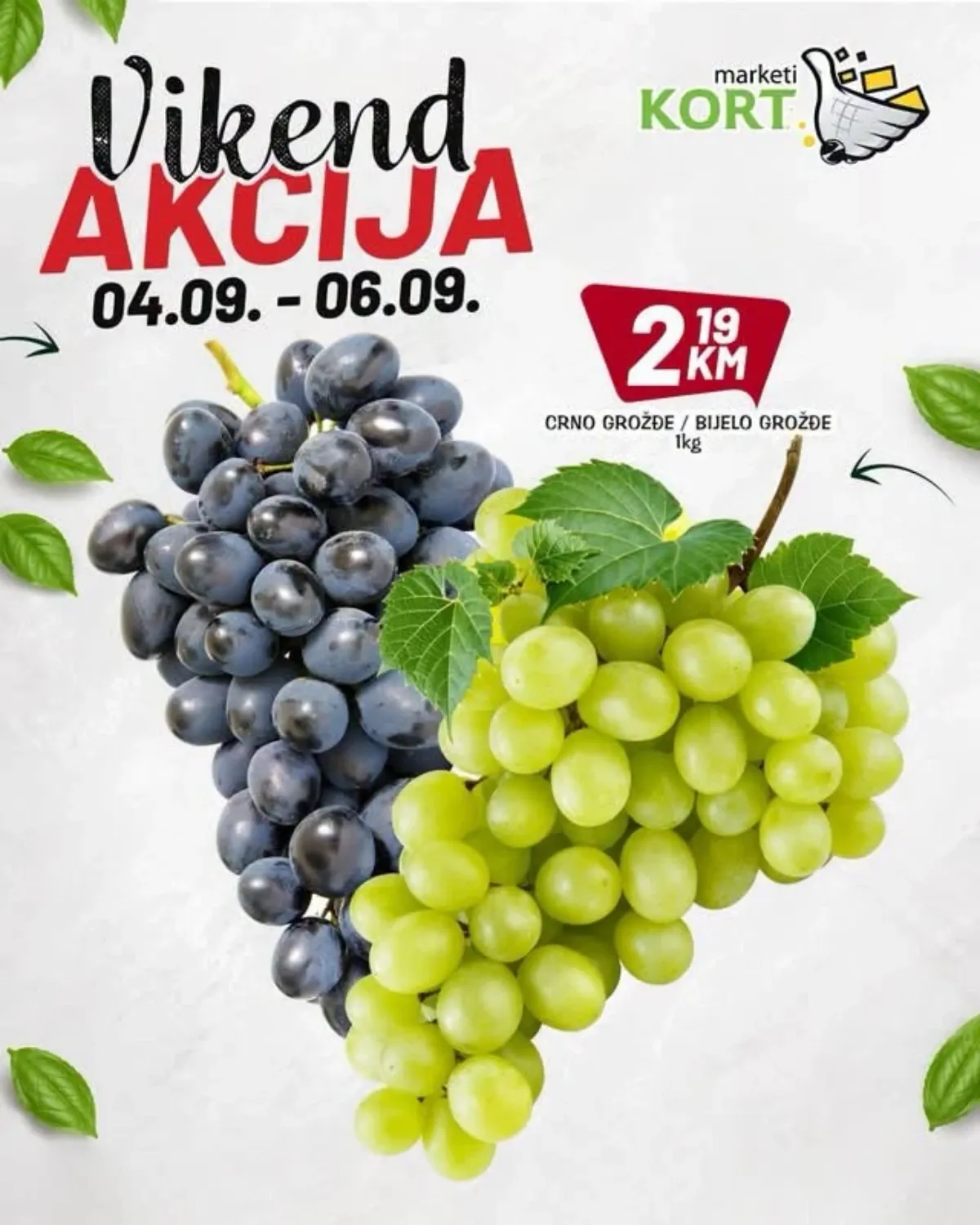 KORT vikend akcija do 06.09.2026. – crno i bijelo grožđe 1 kg po cijeni od 2,19 KM
