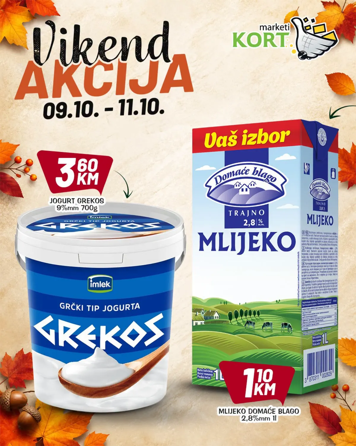 KORT vikend akcija 9–11.10.2026. – jogurt Grekos 700 g 3,60 KM i mlijeko Domaće blago 1 l 1,10 KM