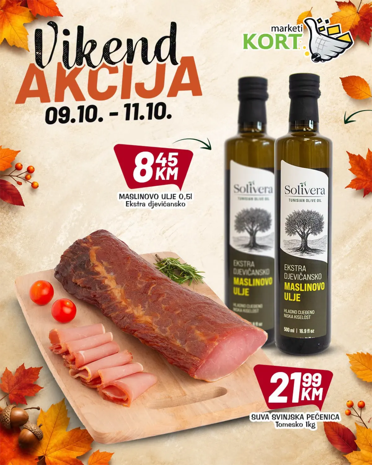 KORT vikend akcija 9–11.10.2026. – ekstra djevičansko maslinovo ulje 0,5 l 8,45 KM i suha svinjska pečenica Tomesko 21,99 KM/kg