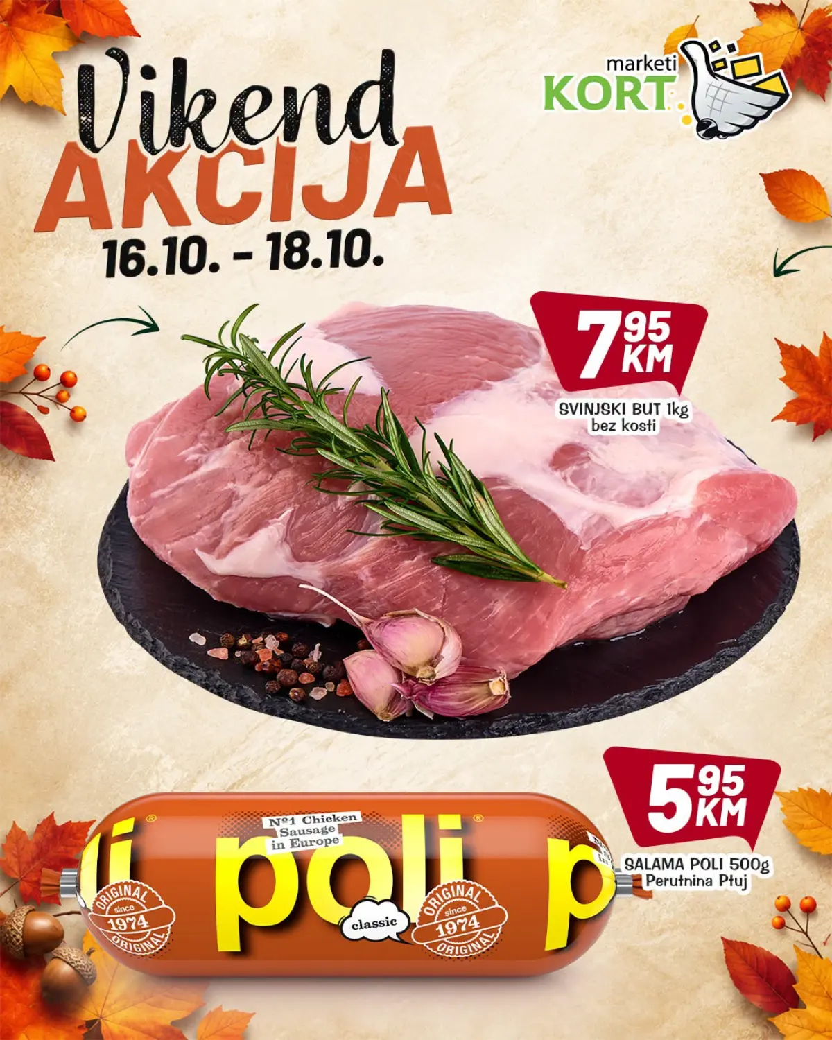KORT vikend akcija 16–18.10.2026. – svinjski but bez kosti 7,95 KM/kg i Poli salama 500 g za 5,95 KM