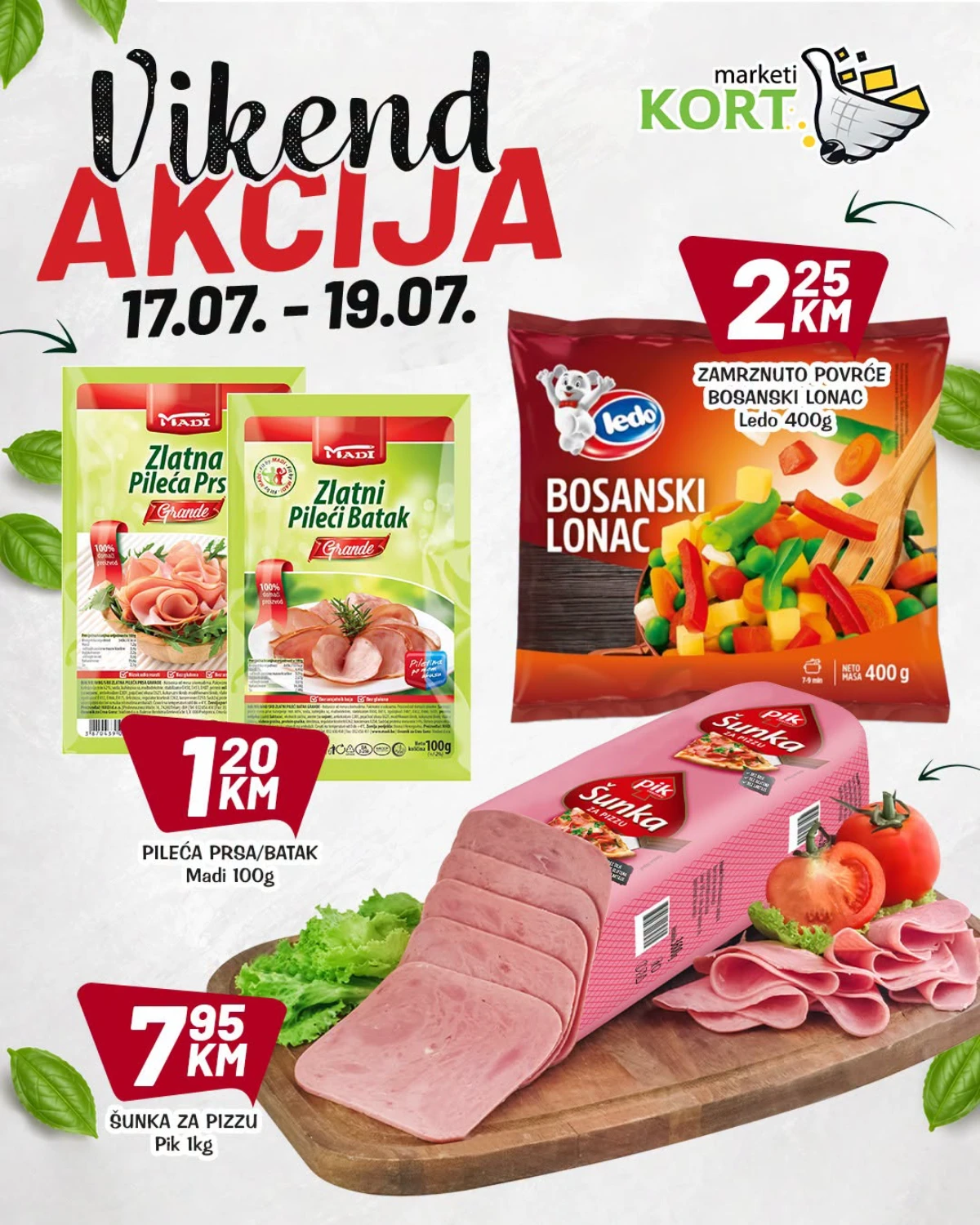 Kort Marketi vikend akcija – Madi pileća prsa i batak, Pik šunka i Ledo Bosanski lonac