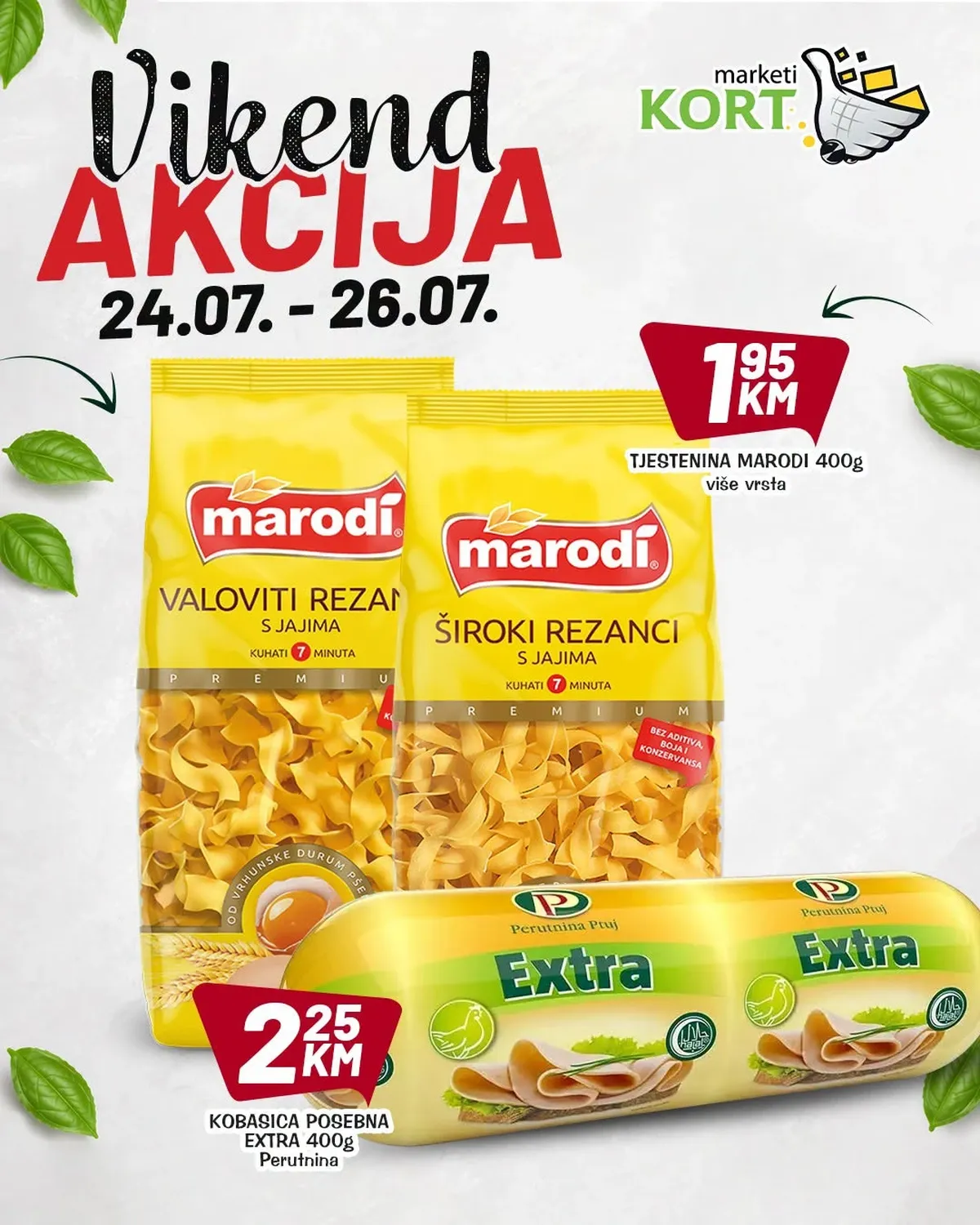 Kort Market vikend akcija – Marodi tjestenina i Perutnina Ptuj posebna kobasica na akciji