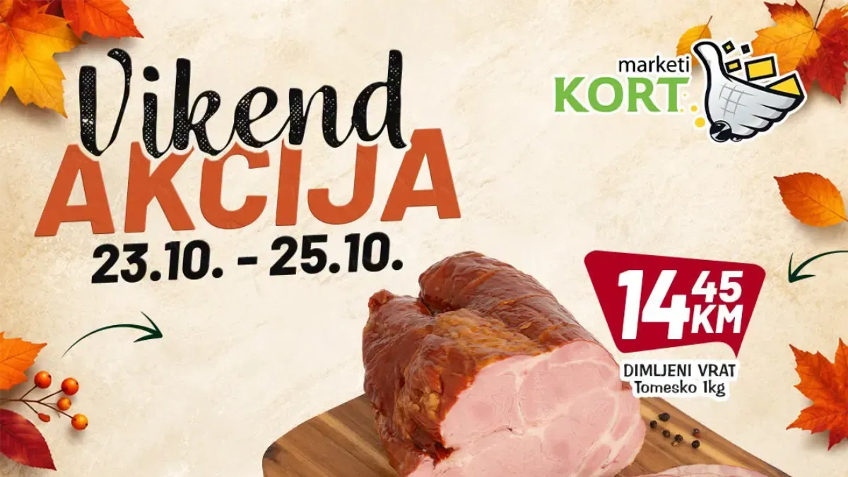 KORT vikend akcija od 23. do 25. oktobra: Tri dana akcijskih cijena