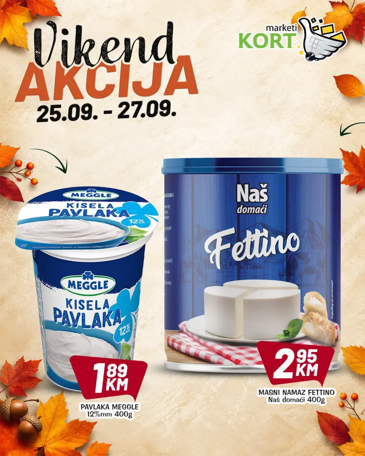 KORT vikend akcija do 27.09.2026. – Meggle pavlaka i Naš domaći Fettino masni namaz