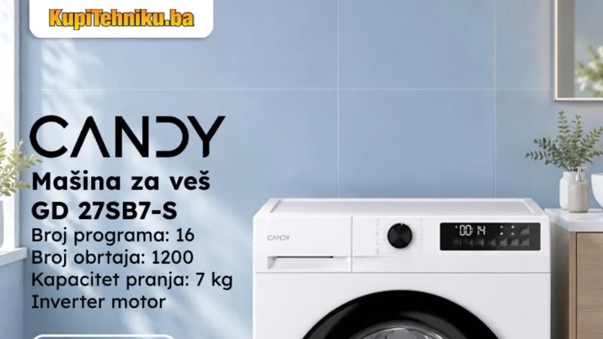 KupiTehniku Candy veš mašine na akciji – cijene od 549 KM, 5 godina garancije i besplatna dostava