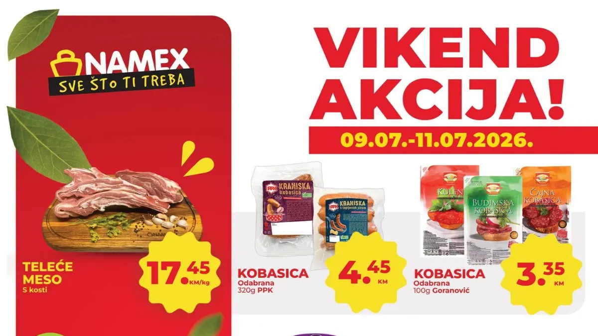 Namex vikend akcija od 09. do 11.07.2026. – meso, voće, mliječni proizvodi, pića i proizvodi za domaćinstvo po akcijskim cijenama