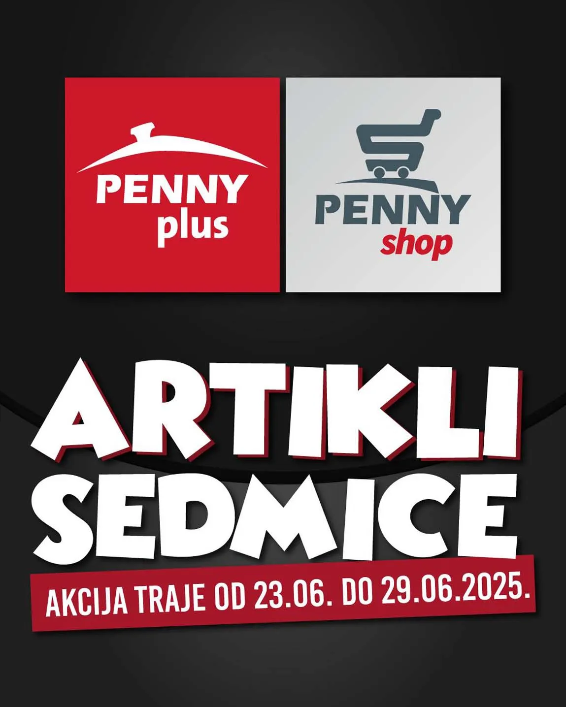 PENNY PLUS akcija Artikli sedmice sniženja 29.06.2025
