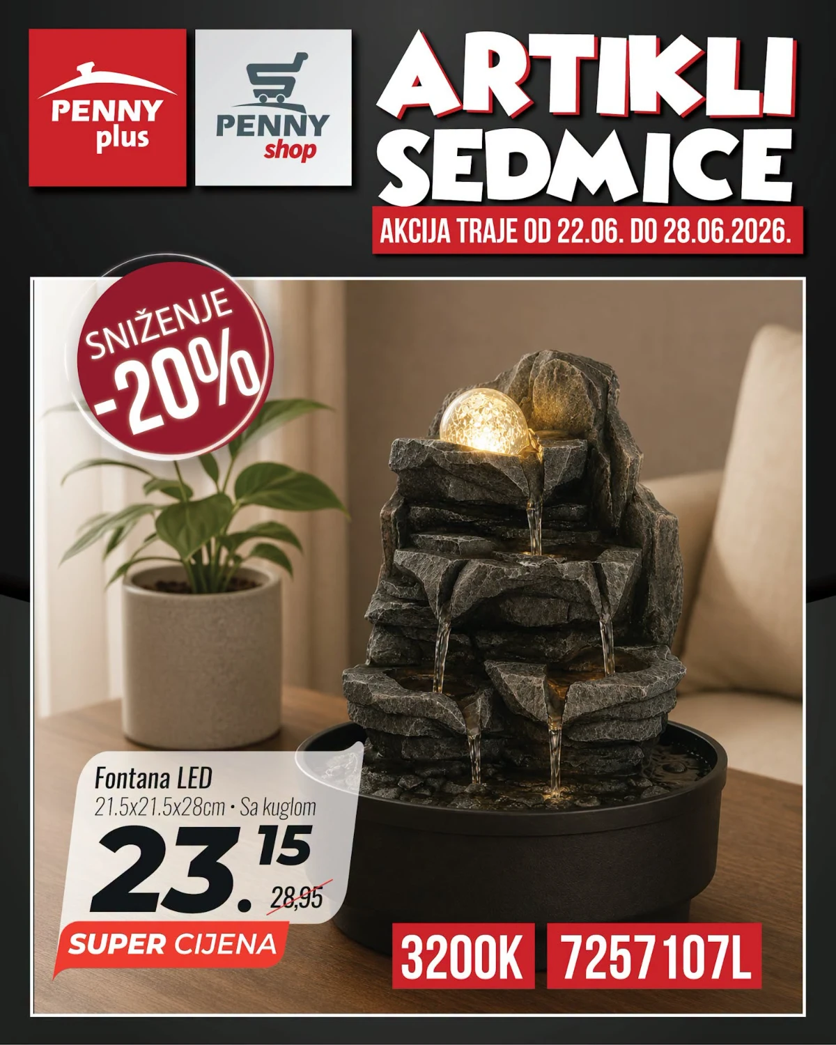 Penny Plus LED fontana sa kuglom