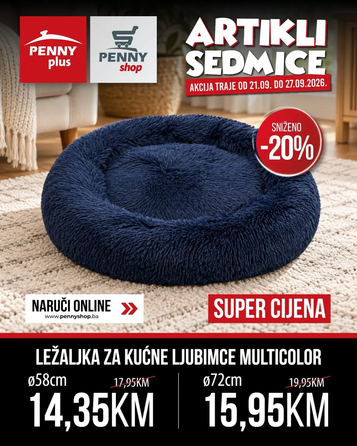 Penny ležaljke za ljubimce od 14,35 KM Penny ležaljke za kućne ljubimce promjera 58 i 72 cm za 14,35 i 15,95 KM