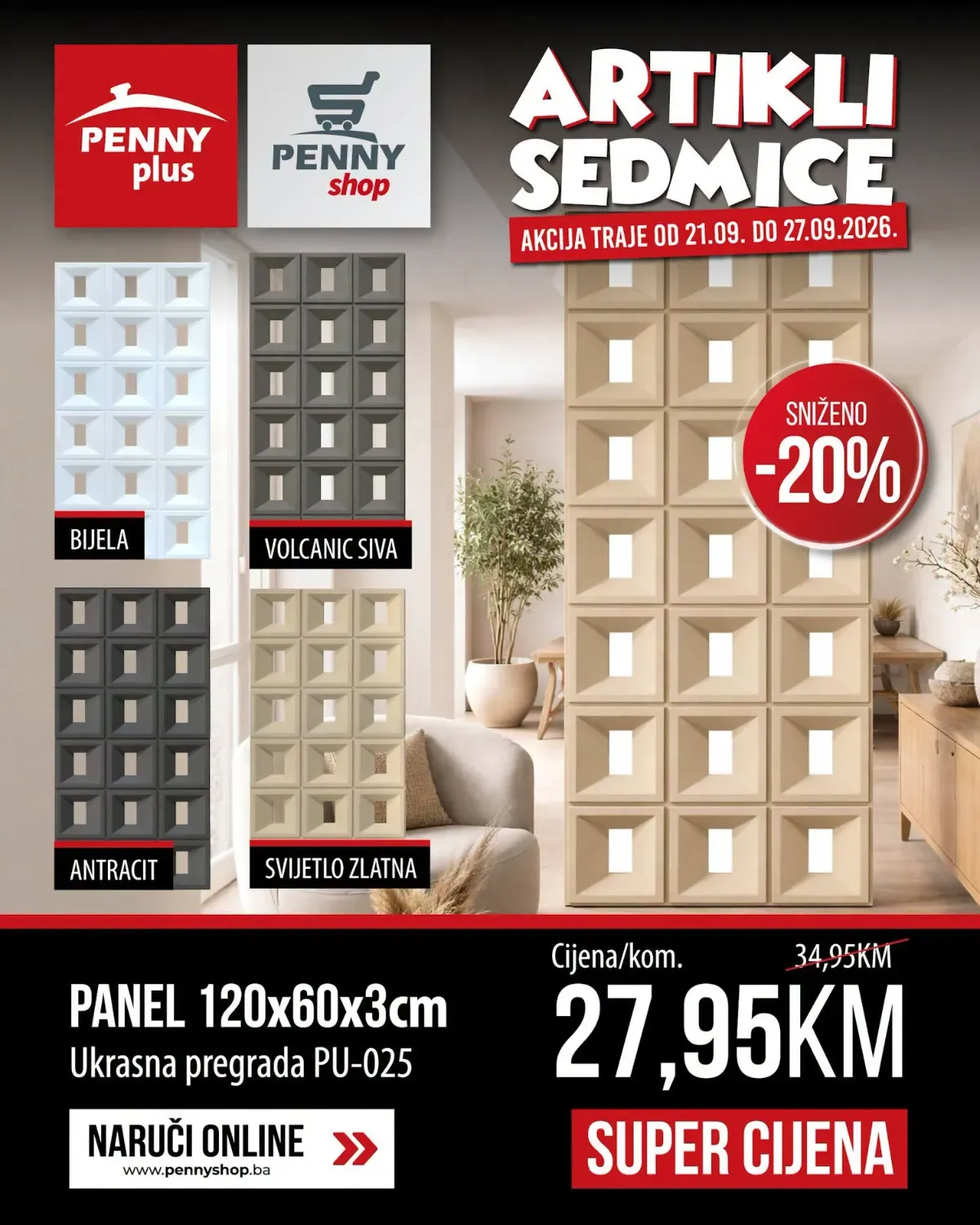 Penny ukrasni panel PU-025 – 27,95 KM Penny ukrasni pregradni panel PU-025 dimenzija 120 × 60 × 3 cm za 27,95 KM
